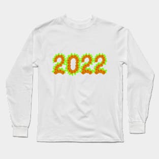 2022 created with orange roses and green leaves Long Sleeve T-Shirt